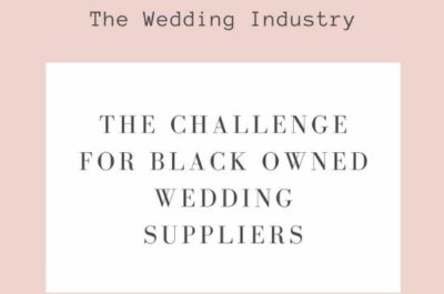 Wedding Industry Challenges for Black Business Owners