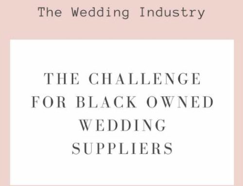 WEDDING ARTICLE l THE EXPERIENCE OF BLACK BUSINESSES IN THE WEDDING INDUSTRY